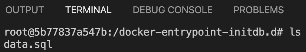 docker-entrypoint-initdb.d配下にコピーできていることを確認